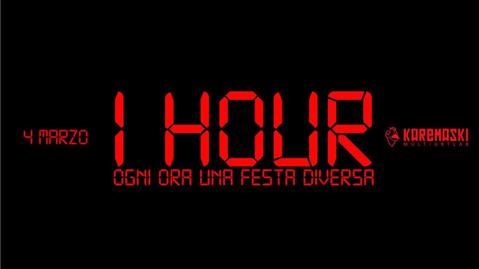 1 HOUR – OGNI ORA UNA FESTA DIVERSA